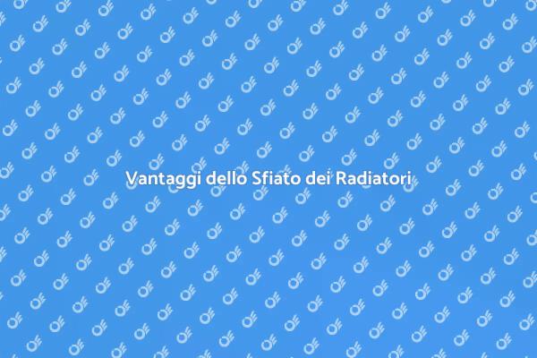 Sfiato Radiatori: Comfort e Risparmio