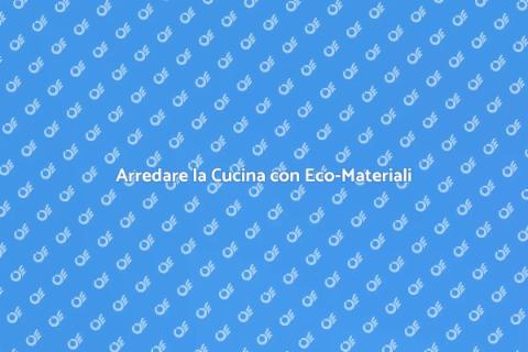 Cucina Ecologica: Stile e Sostenibilità