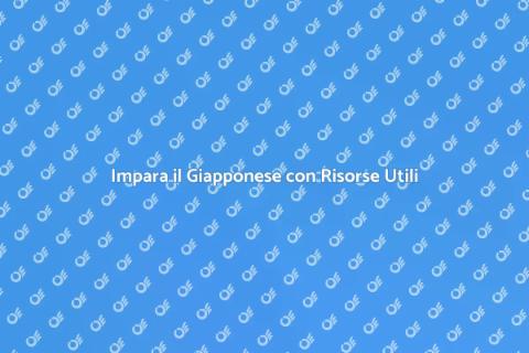 Pratica il Giapponese con Efficacia