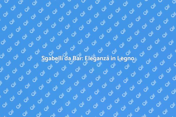 Scegli il Tuo Sgabello da Bar in Legno