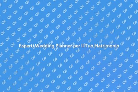 Wedding Planner per Matrimoni Grandi