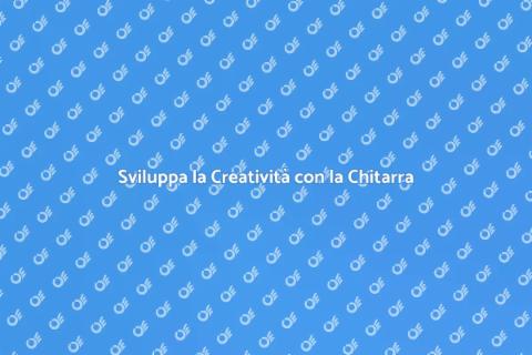 Corso di Chitarra per Creatività