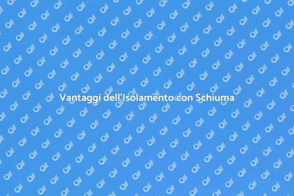 Isolamento Innovativo con Schiuma