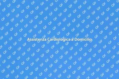 Cardiologo a Domicilio: Richiesta Facile