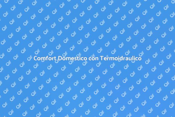 Caldaie e Comfort: Scopri di Più!