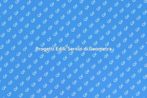 Servizi di Geometra per i Tuoi Progetti