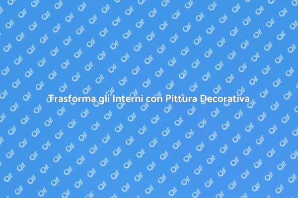 Magia della Pittura Decorativa Interni