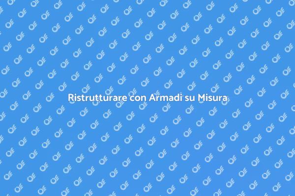Armadi su Misura: Design e Funzionalità