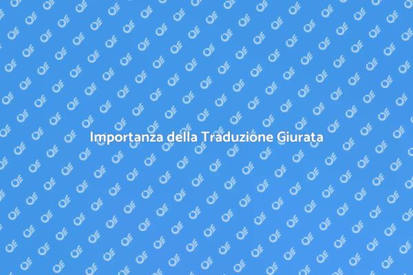 La Chiave della Traduzione Giurata
