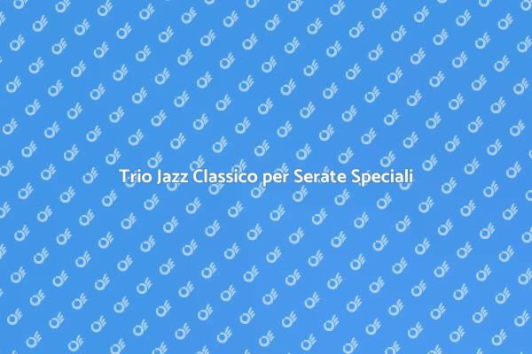 Incanto del Jazz per le Tue Serate