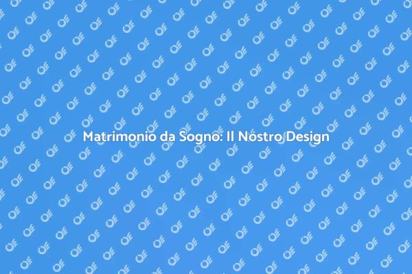 Il Tuo Matrimonio Perfetto con Noi