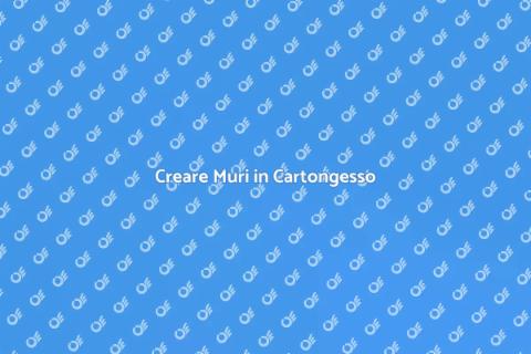 Modellare Muri in Cartongesso