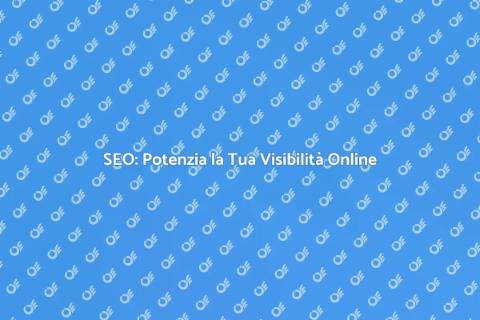 Agenzia SEO per Visibilità Digitale