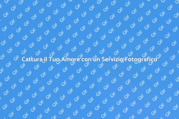 Fotografia di Fidanzamento: Cattura l'Amore