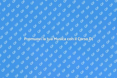 Corso di Promozione Radiofonica DJ