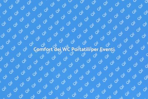 Noleggio WC Portatile per Eventi