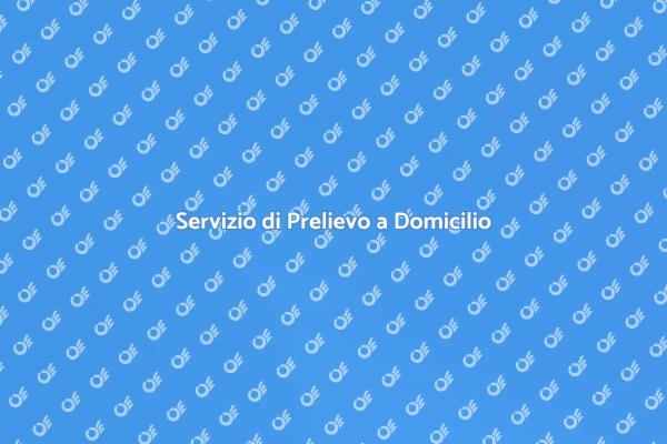 Prelievo a Domicilio: La Tua Comodità