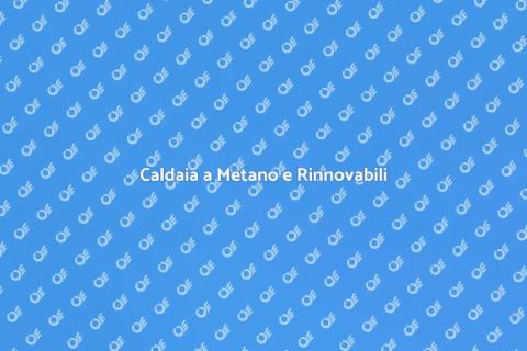 Caldaia a Metano: Efficienza Energetica