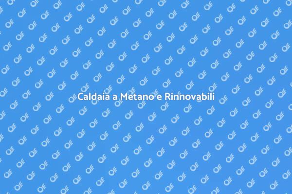 Efficienza con Caldaia a Metano