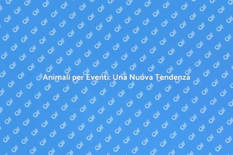 Affitto Animali per Eventi Unici