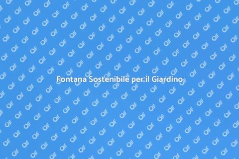 Fontana da Giardino e Recupero Acqua