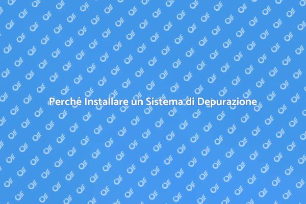 Migliora la Tua Acqua con un Depuratore