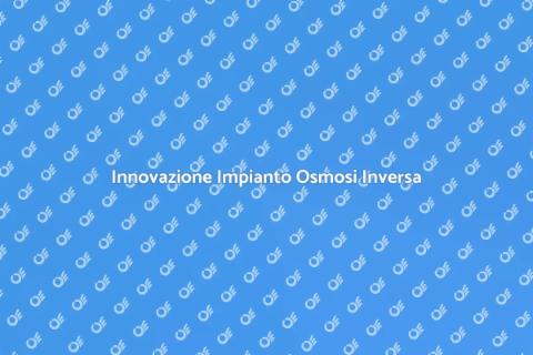 Impianto Osmosi Inversa Innovativo