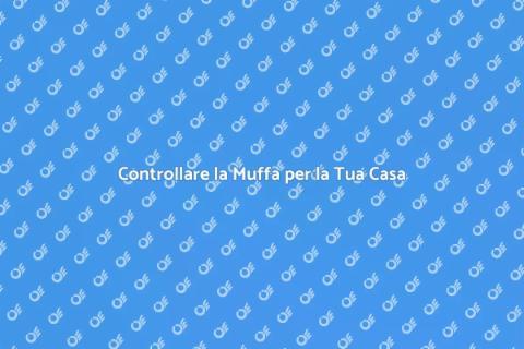 Ispezionare la Muffa per la Salute Casa