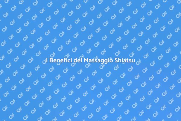 Massaggio Shiatsu: Rilassati e Rigenerati