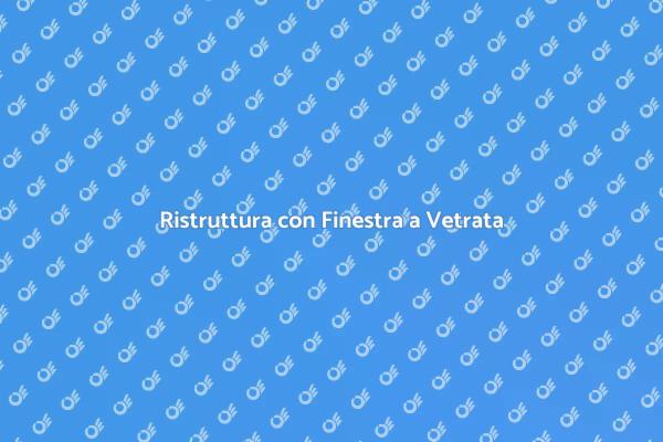Trasforma il Tuo Spazio con Vetrate