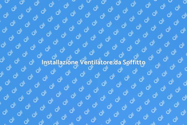 Come Montare un Ventilatore da Soffitto