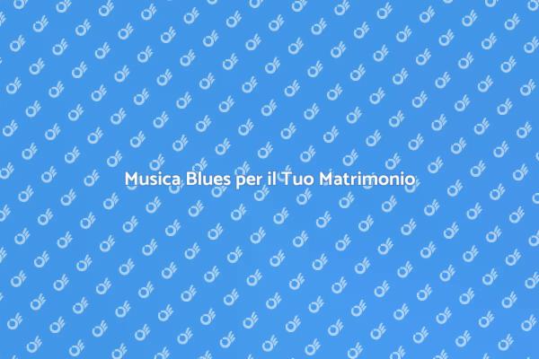 Il Tuo Matrimonio con un Duo Blues