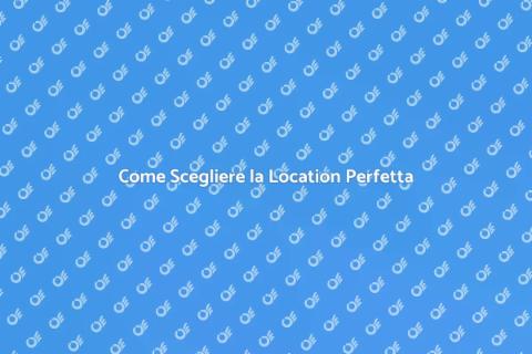 Prenotare una Location per Ricevimenti
