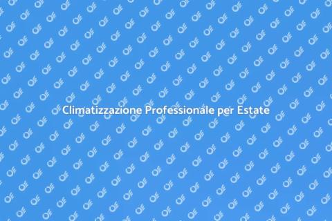 Installazione Impianto di Condizionamento