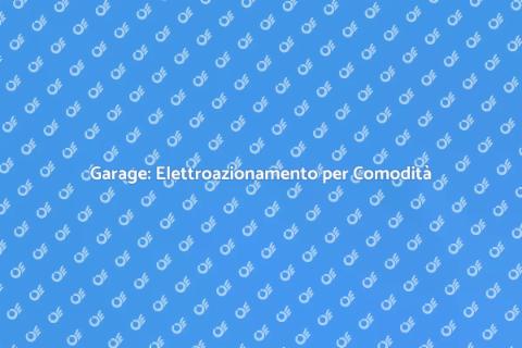 Elettroazionamento Garage Innovativo