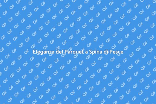 Il Parquet Prefinito che Stavi Cercando