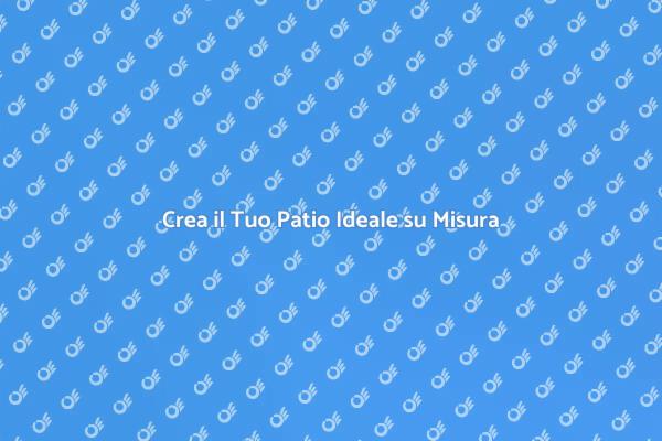 Trasforma il Tuo Spazio con un Patio