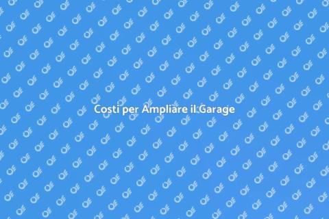 Ampliare un Garage: Quanto Costa?
