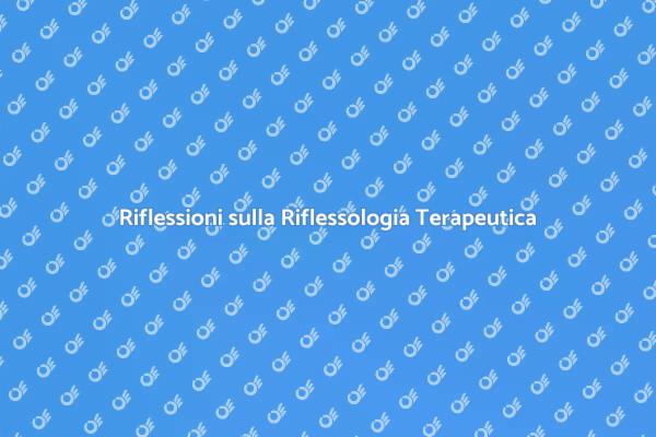 Riflessologia: Benessere con il Tocco