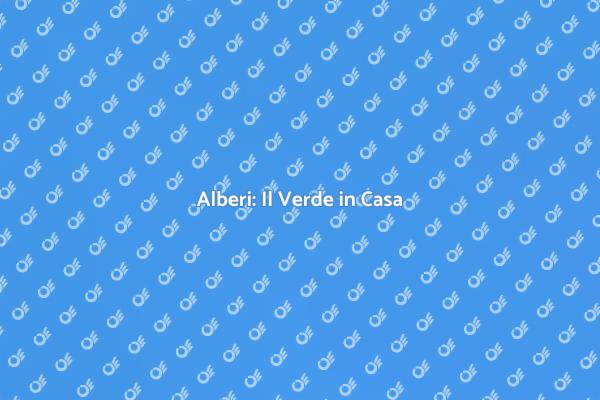 Alberi: Estetica e Natura Unita