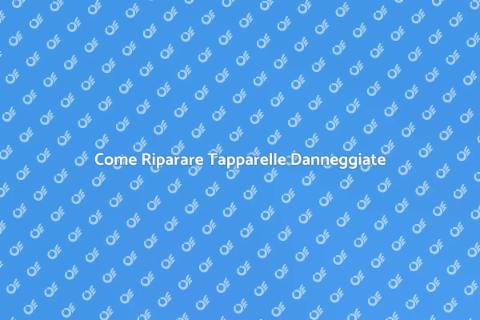 Riparare Tapparelle Danneggiate