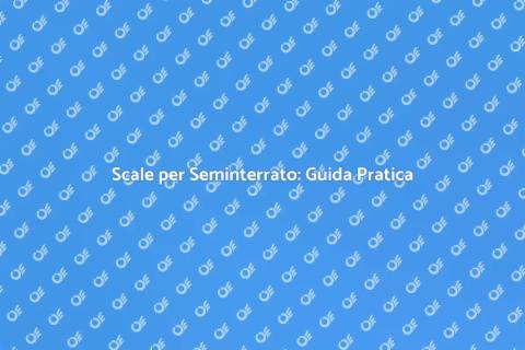 Scale nel Seminterrato: Ottimizza Spazi