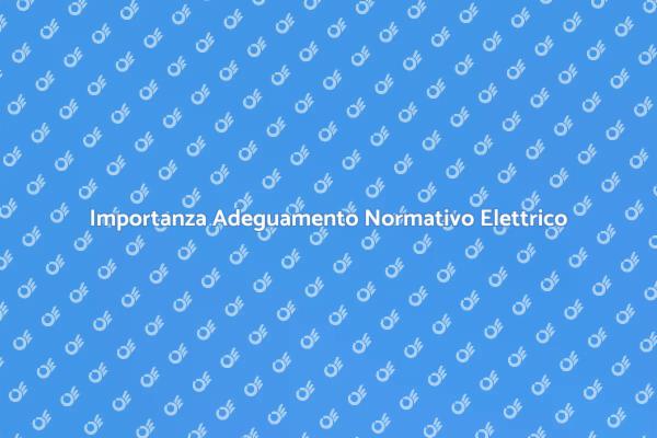 Adeguamento Normativo nel Disegno Elettrico