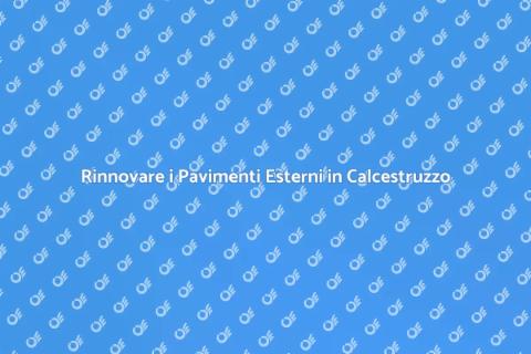 Ripristino Pavimenti Esterni in Calcestruzzo