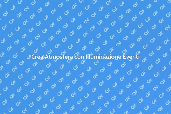 Trasforma i Tuoi Eventi con Illuminazione