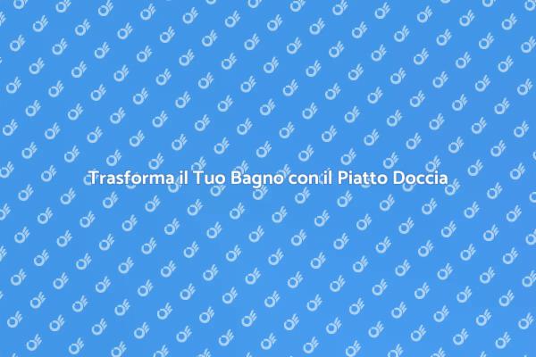 Piatto Doccia Filo: Eleganza e Funzionalità