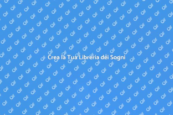 Librerie Personalizzate: Un Sogno Realizzabile