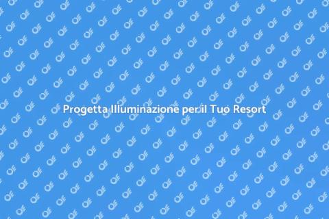 Illuminazione per Hotel e Resort