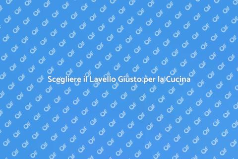 Lavello Cucina: Importanza e Funzionalità