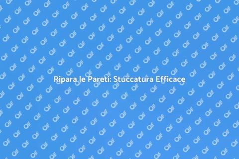 Stuccare Parete Danneggiata Infiltrazioni